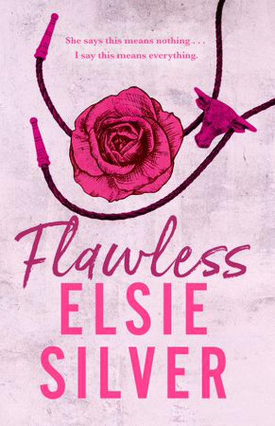Flawless (ebok) av Elsie Silver