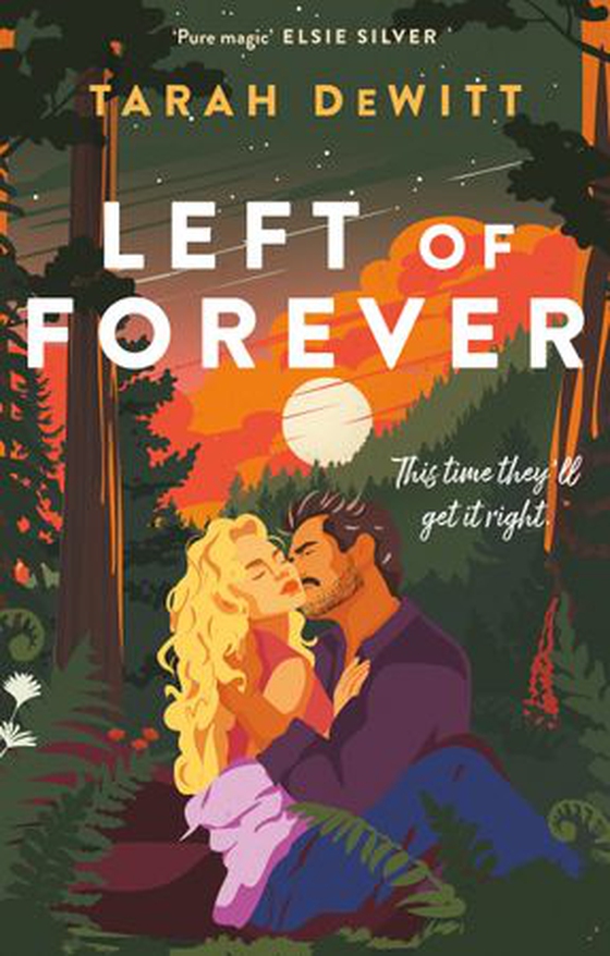 Left of Forever - A second-chance romance with yearning, angst and a road trip to HEA (ebok) av Tarah DeWitt