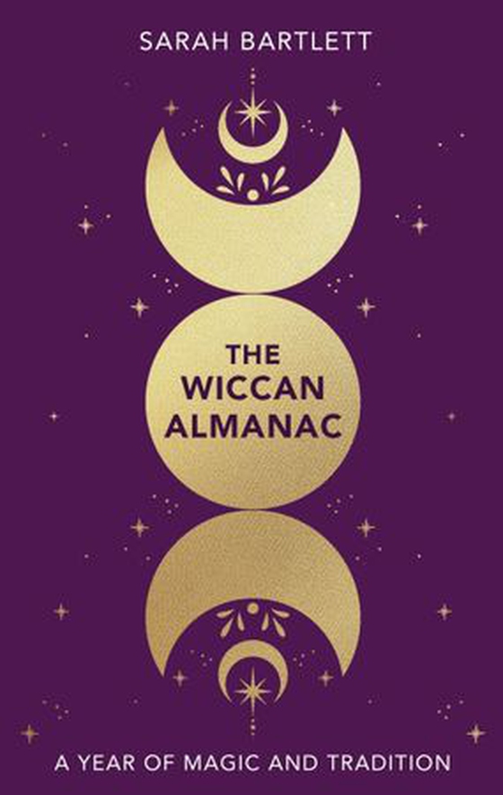 The Wiccan Almanac - A Year of Magic and Tradition (ebok) av Sarah Bartlett