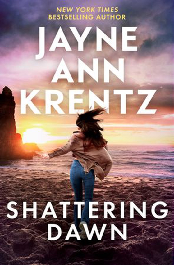 Shattering Dawn - A page-turning romantic suspense novel from the bestselling author (ebok) av Jayne Ann Krentz