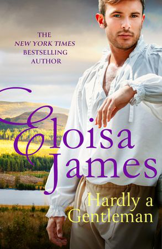Hardly A Gentleman (ebok) av Eloisa James