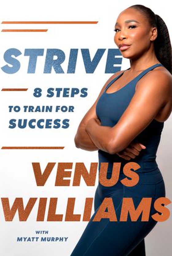 Strive - 8 Steps to Train for Success (ebok) av Venus Williams