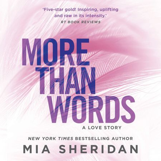 More Than Words - A gripping emotional romance (lydbok) av Mia Sheridan