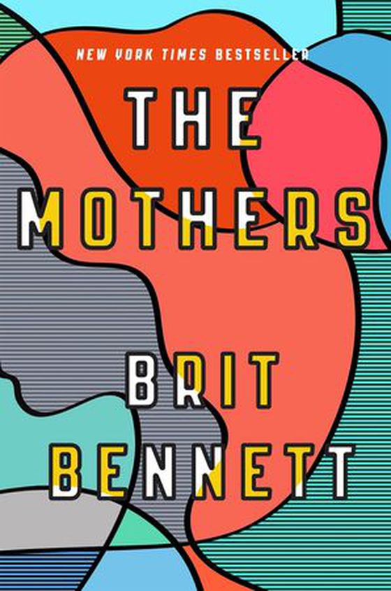 The Mothers - the New York Times bestseller (ebok) av Brit Bennett