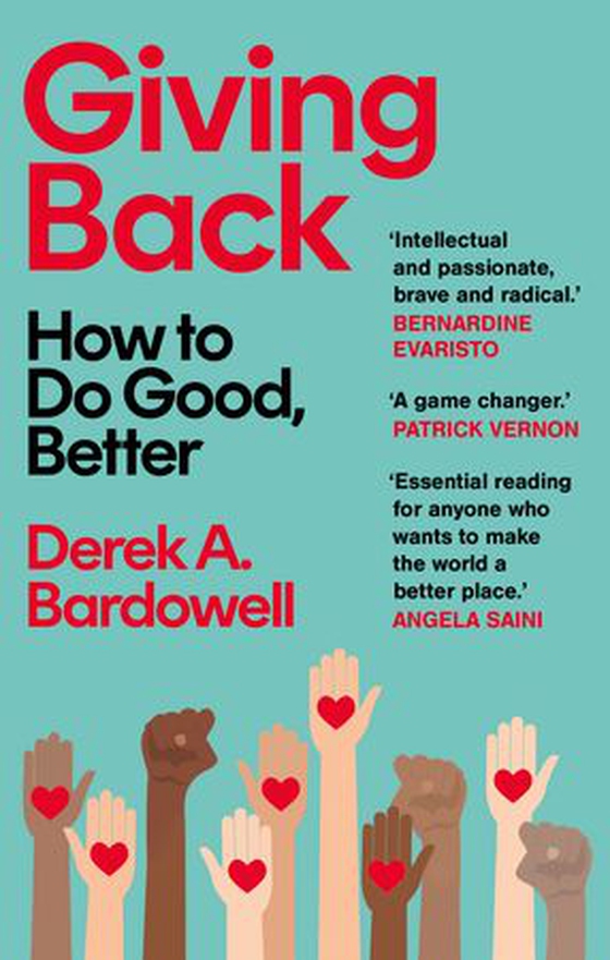 Giving Back - How to Do Good, Better (ebok) av Derek A. Bardowell