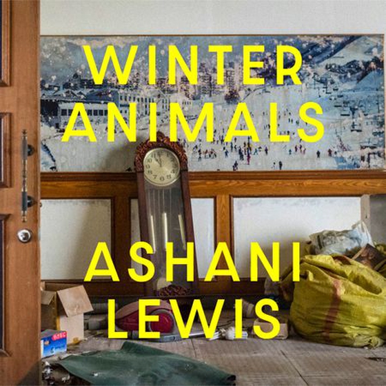 Winter Animals - ‘Remarkable – think THE SECRET HISTORY written by Raven Leilani’ Jenny Mustard (lydbok) av Ashani Lewis