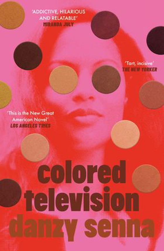 Colored Television - Winner of the Anisfield-Wolf Book Award 2025 (ebok) av Danzy Senna