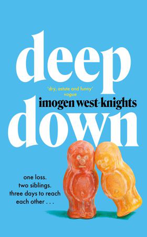 Deep Down - 'Not to be missed' (Megan Nolan) (ebok) av Imogen West-Knights