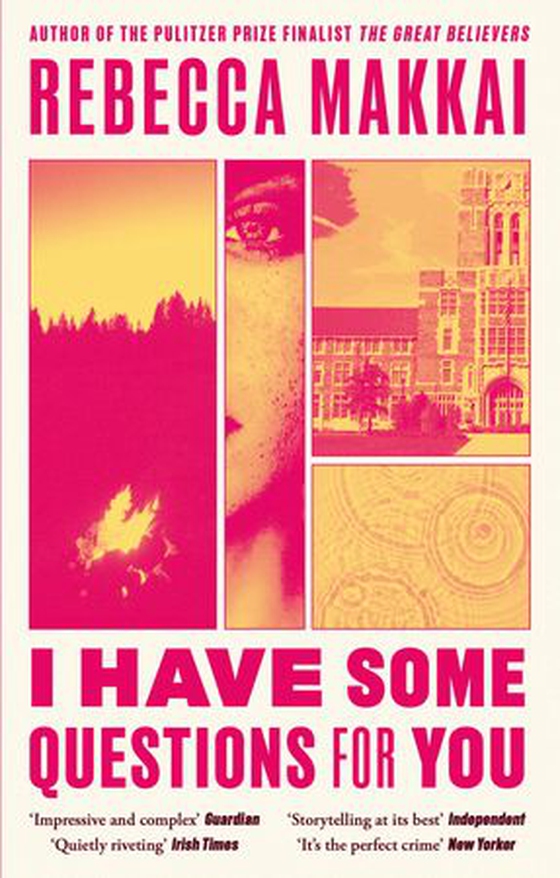 I Have Some Questions For You - 'A perfect crime' NEW YORKER (ebok) av Rebecca Makkai