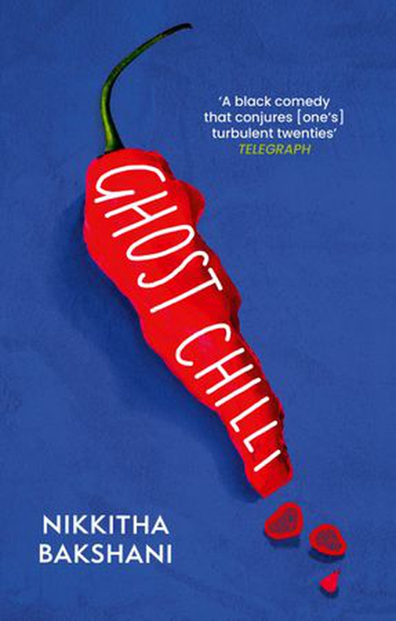 Ghost Chilli - 'Full of human comedy' (Lucie Elven) (ebok) av Nikkitha Bakshani