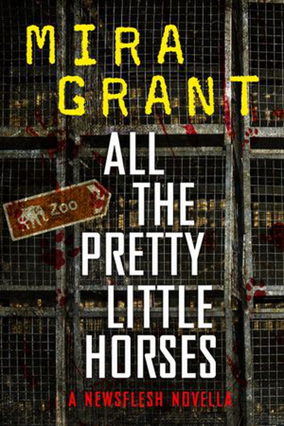 All the Pretty Little Horses - A Newsflesh Novella (ebok) av Mira Grant