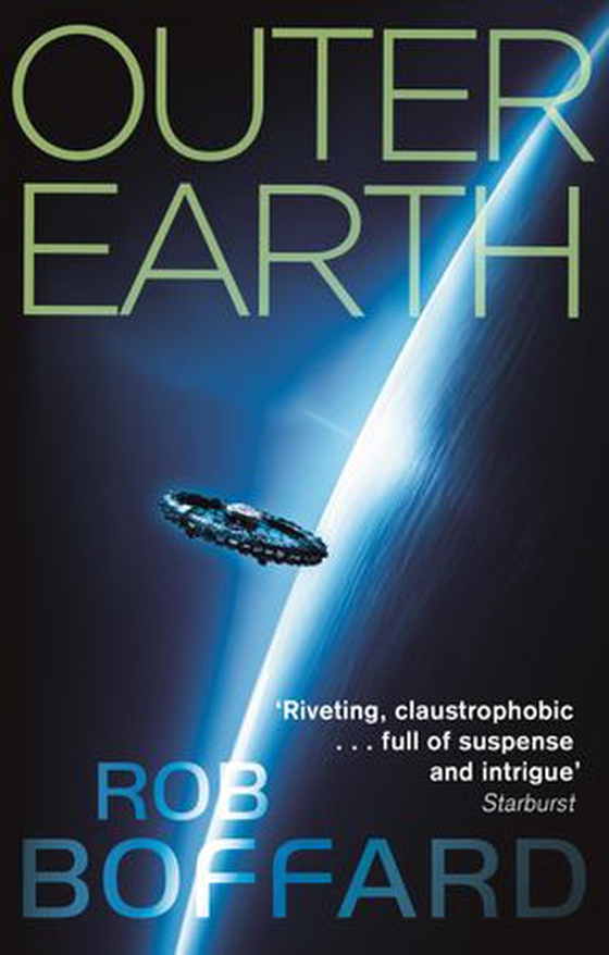 Outer Earth: The Complete Trilogy