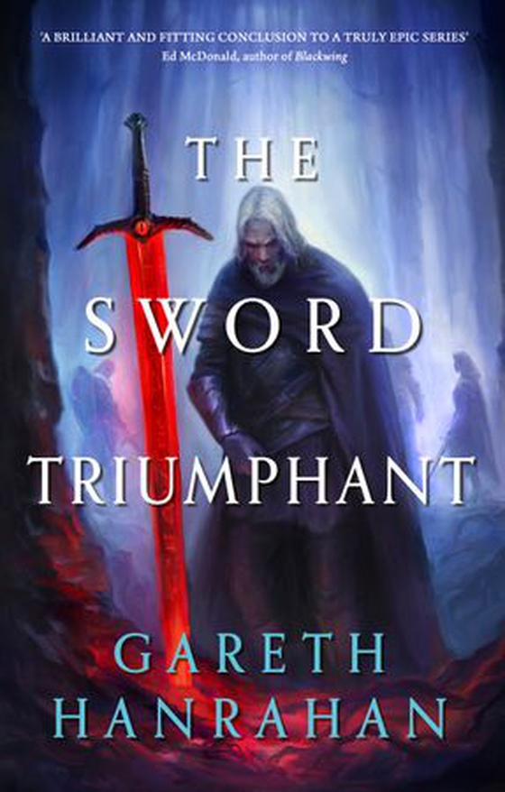 The Sword Triumphant (ebok) av Gareth Hanrahan
