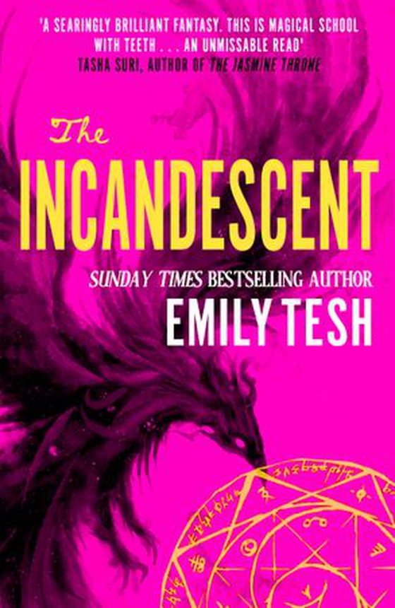 The Incandescent (ebok) av Emily Tesh