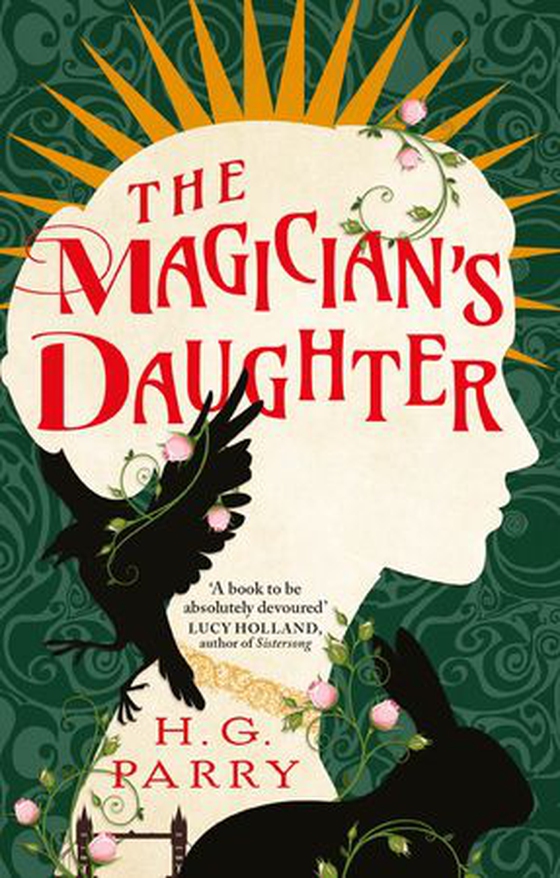 The Magician's Daughter (ebok) av H.G. Parry