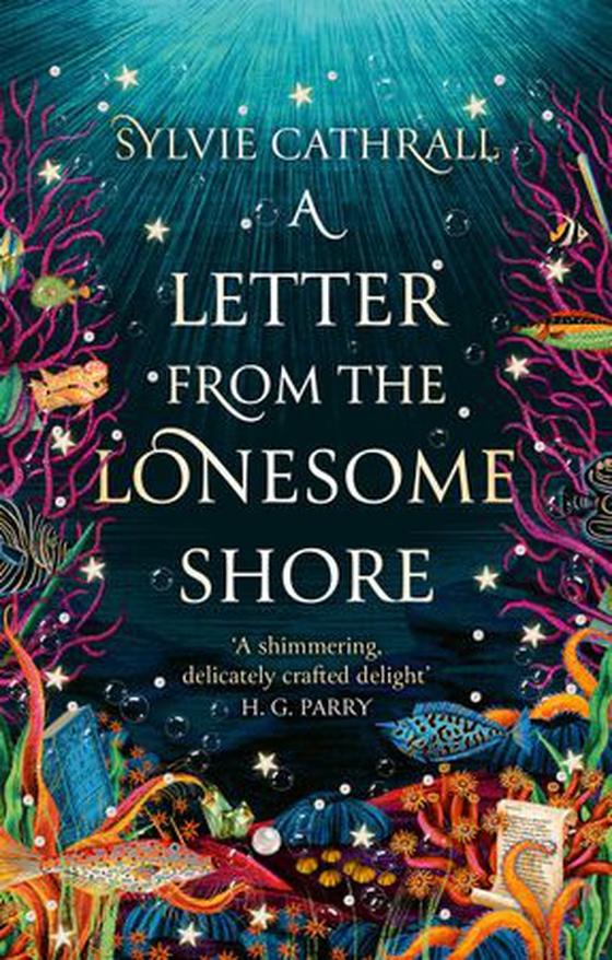A Letter from the Lonesome Shore - the enchanting and heart-warming magical academia romance! (ebok) av Sylvie Cathrall