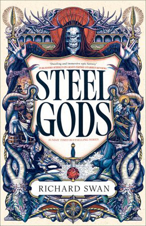 Steel Gods - the Sunday Times bestselling epic fantasy series of gunpowder, arcane powers and dark prophecy (Book Two of The Great Silence) (ebok) av Richard Swan