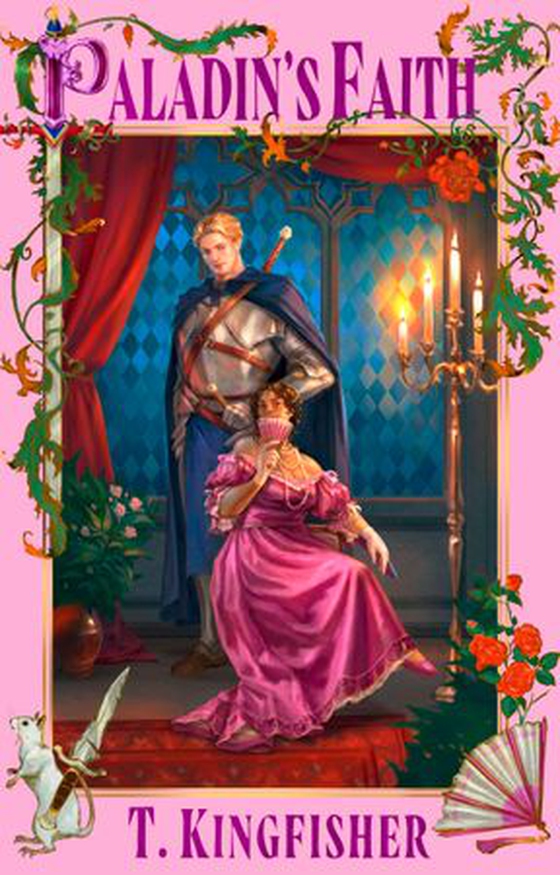 Paladin's Faith (ebok) av T. Kingfisher