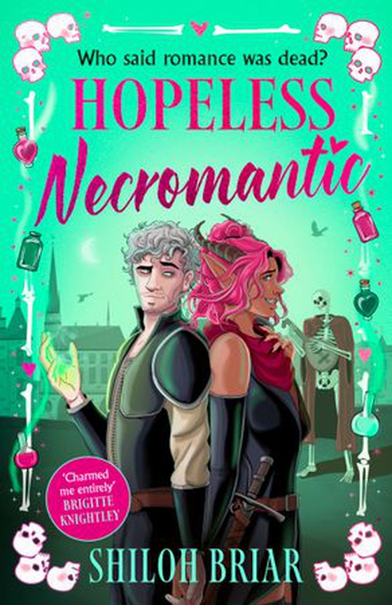 Hopeless Necromantic - A debut romantic fantasy that's good enough to raise the dead . . . (ebok) av Shiloh Briar