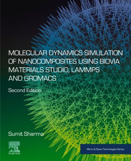 Molecular Dynamics Simulation of Nanocomposites using BIOVIA Materials Studio, Lammps and Gromacs