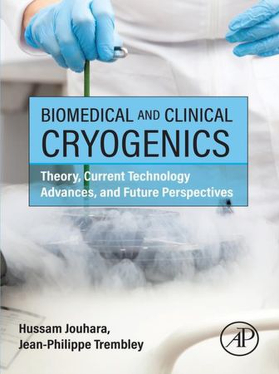 Biomedical and Clinical Cryogenics