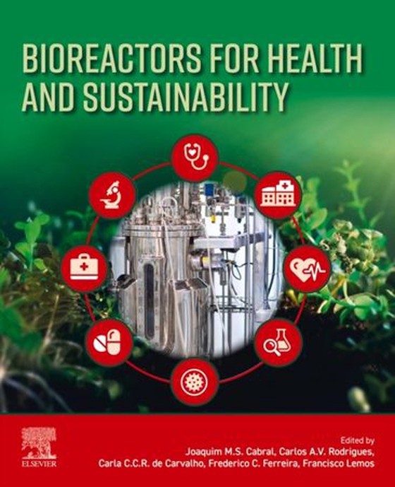 Bioreactors for Health and Sustainability