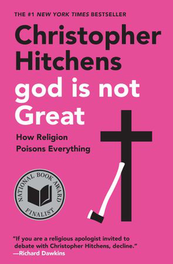 God Is Not Great - How Religion Poisons Everything (ebok) av Christopher Hitchens