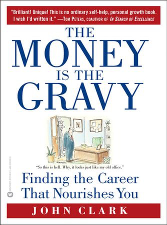 The Money Is the Gravy