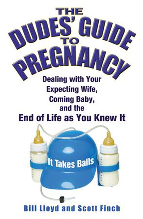 The Dudes' Guide to Pregnancy