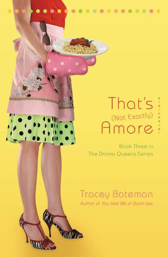 That's (Not Exactly) Amore - A Novel (ebok) av Tracey Bateman