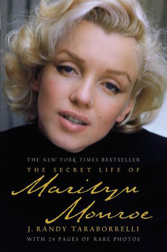 The Secret Life of Marilyn Monroe (ebok) av J. Randy Taraborrelli