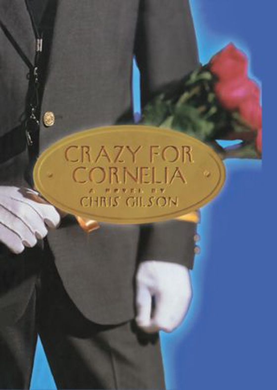 Crazy for Cornelia (ebok) av Chris Gilson
