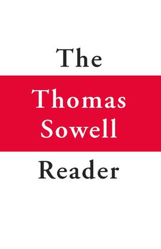 The Thomas Sowell Reader (ebok) av Thomas Sowell