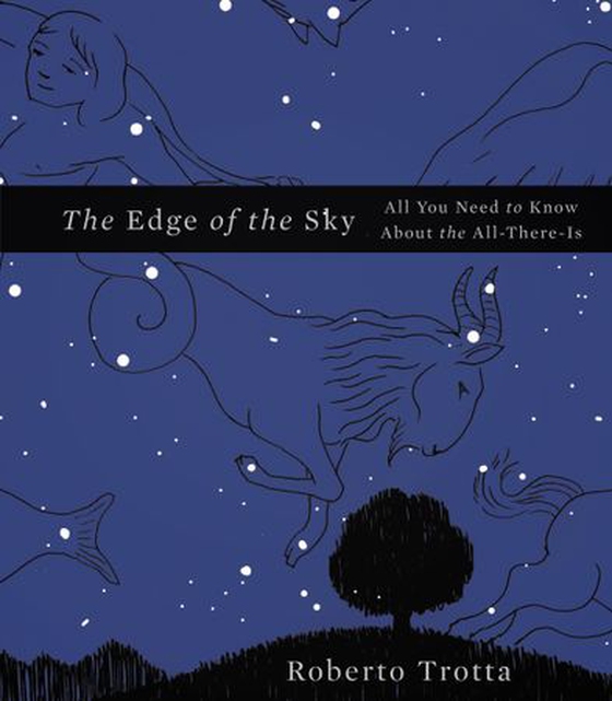 The Edge of the Sky - All You Need to Know About the All-There-Is (ebok) av Roberto Trotta