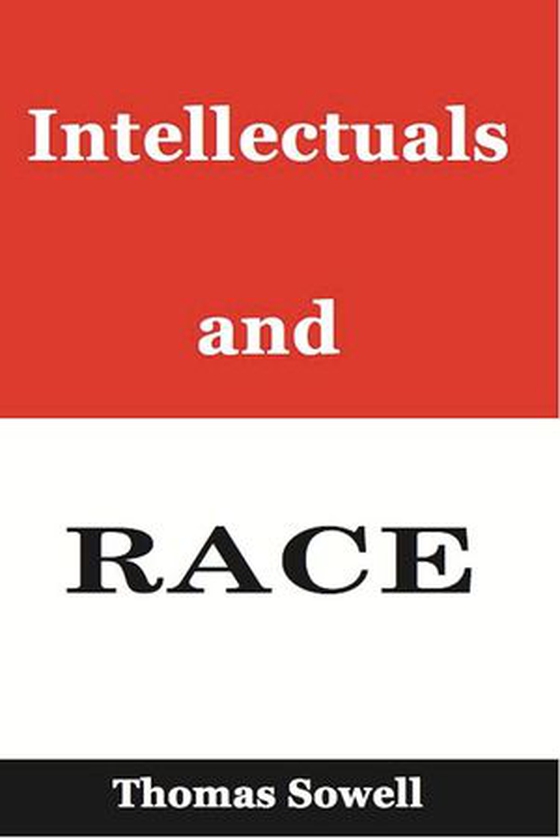 Intellectuals and Race (ebok) av Thomas Sowell