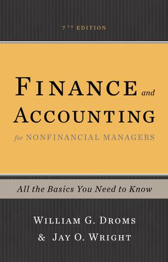 Finance and Accounting for Nonfinancial Managers