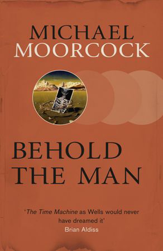 Behold The Man (ebok) av Michael Moorcock