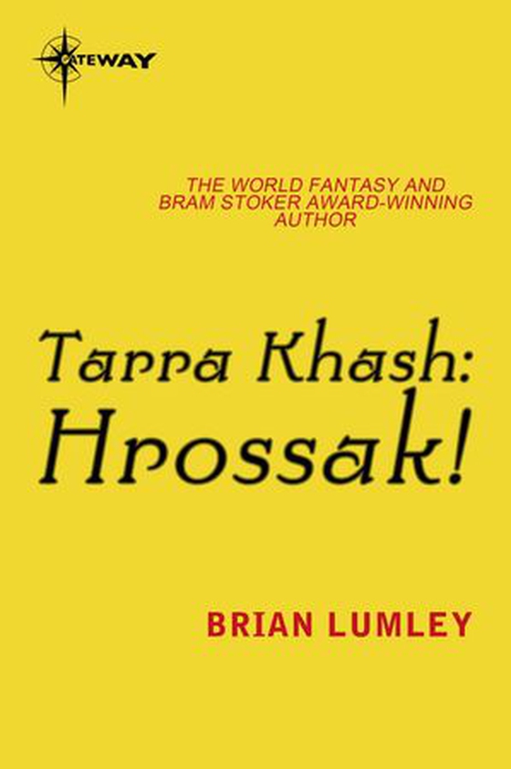 Tarra Khash: Hrossak! (ebok) av Brian Lumley