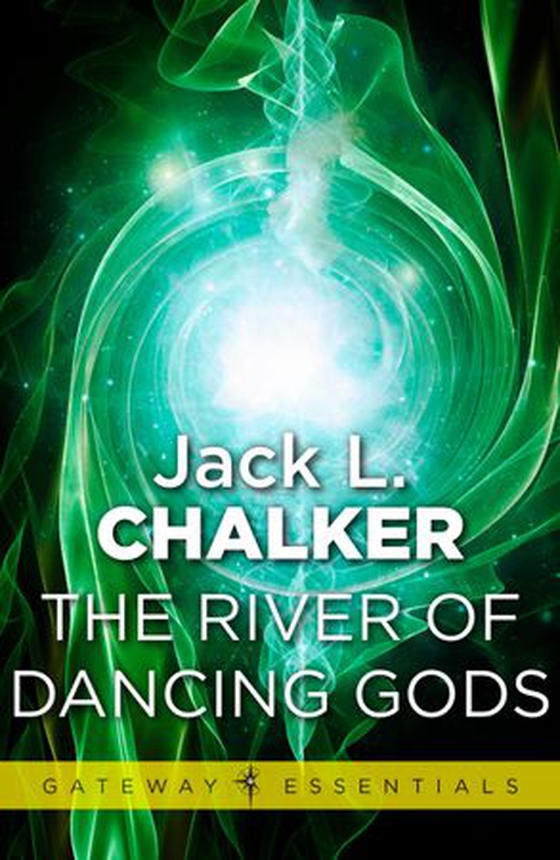 The River of Dancing Gods (ebok) av Jack L. Chalker
