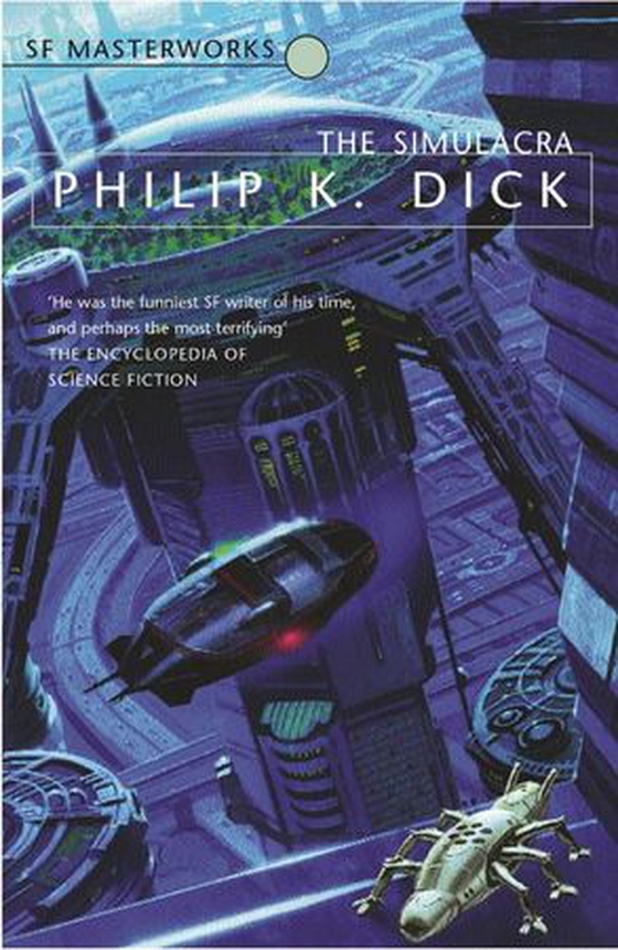 The Simulacra (ebok) av Philip K. Dick