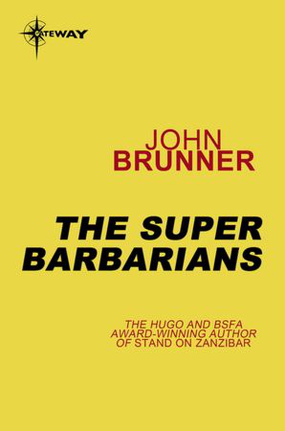 The Super Barbarians (ebok) av John Brunner