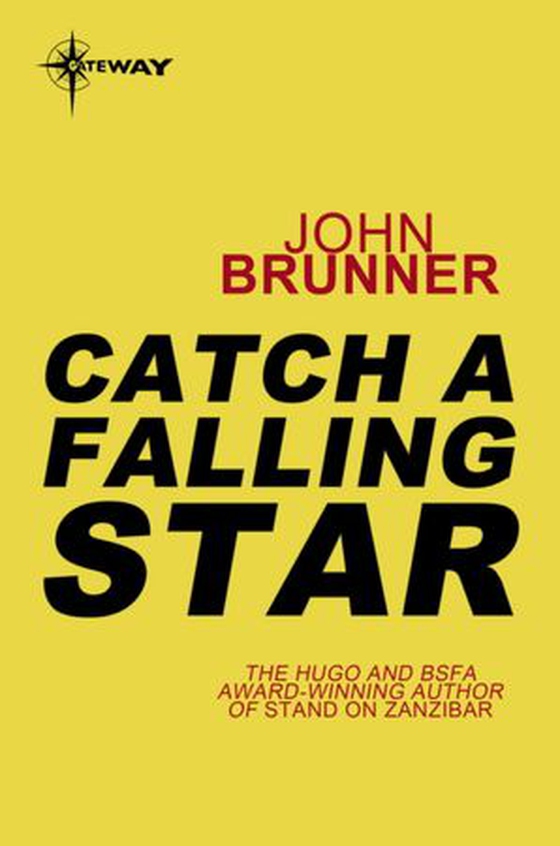 Catch a Falling Star (ebok) av John Brunner
