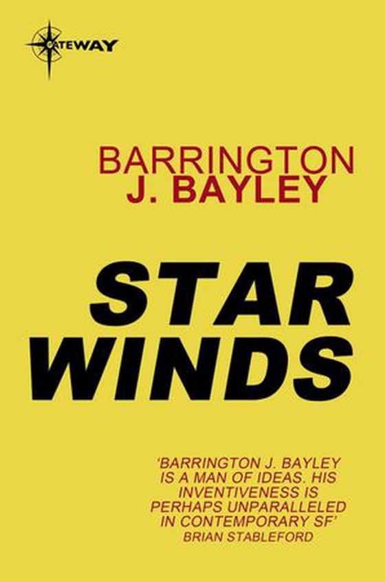Star Winds (ebok) av Barrington J. Bayley
