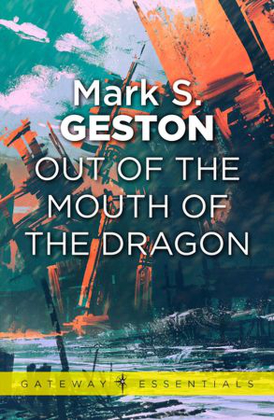 Out of the Mouth of the Dragon