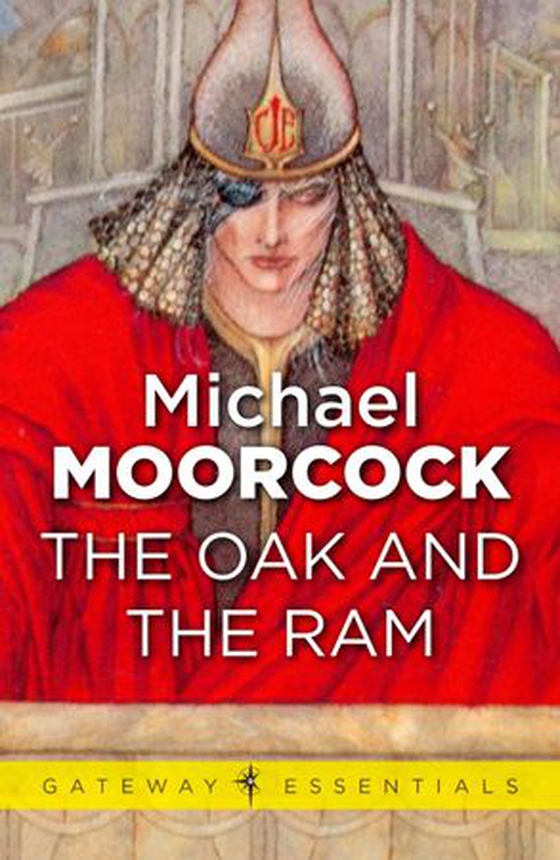 The Oak and the Ram (ebok) av Michael Moorcock