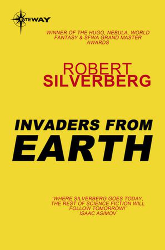 Invaders from Earth (ebok) av Robert Silverberg
