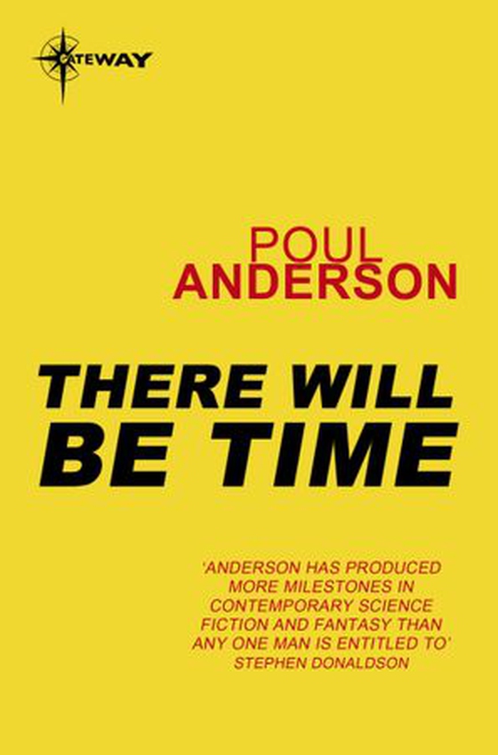There Will Be Time (ebok) av Poul Anderson