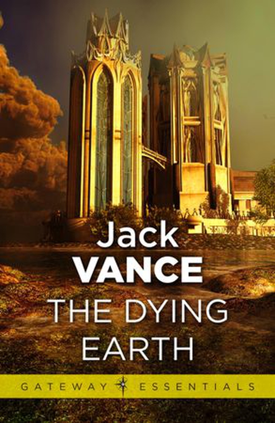 The Dying Earth (ebok) av Jack Vance