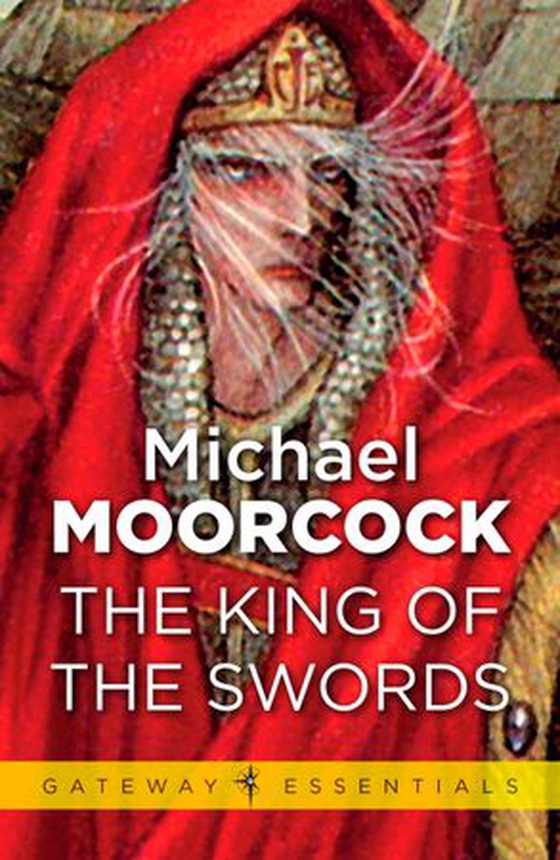 The King of the Swords (ebok) av Michael Moorcock