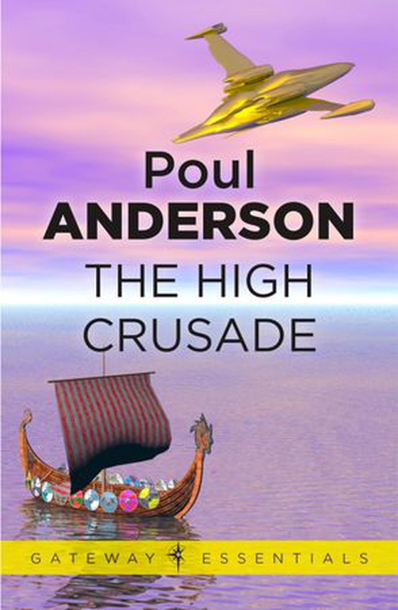 The High Crusade (ebok) av Poul Anderson